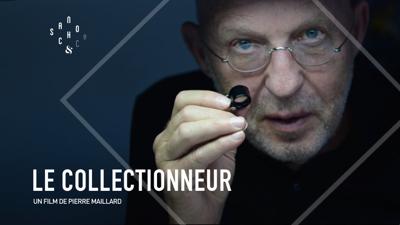 Aperçu de 'Le collectionneur'