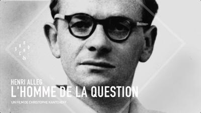 Aperçu de 'Henri Alleg, l'homme de la question'