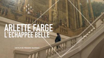 Aperçu de 'Arlette Farge, l’échappée belle'