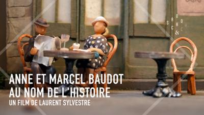 Aperçu de 'Anne et Marcel Baudot, Au nom de l'Histoire'